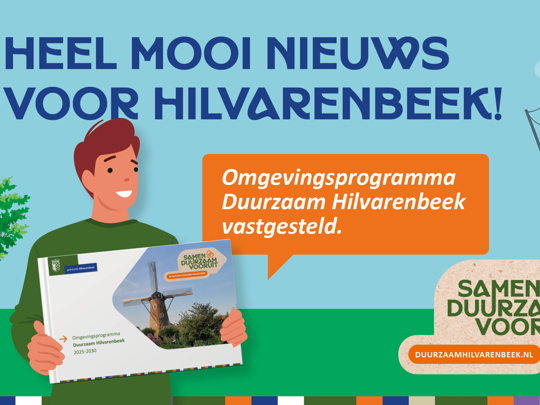 Eerste omgevingsprogramma Duurzaam Hilvarenbeek vastgesteld 